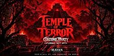 MAYAN THEATRE: *TEMPLE OF TERROR* COSTUME PARTY