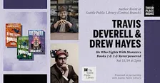 Travis Deverell & Drew Hayes—'He Who Fights with Monsters' & 'Roverpowered'