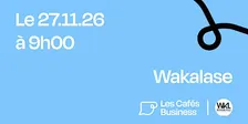 Les Cafés Business Centre Alsace - Wakalase
