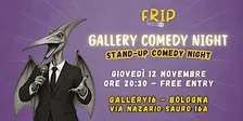 Bologna |  Gallery16 | 12 Novembre | Stand-Up Comedy Night | [In italiano]