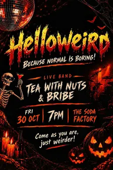 Helloweird Costume Party - Tea WIth Nuts and Bribe