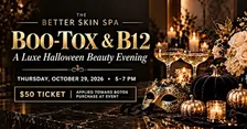 The Better Skin Spa “Boo-Tox & B12” Halloween Beauty Event