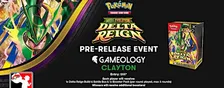 POKEMON - Delta Reign Pre-Release - Gameology CLAYTON - 31/10/2026