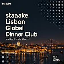 staaake Global Dinner Club for Founders & Creators now in Lisbon