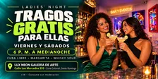 Ladies’ Night en Lux Neon · Viernes y sábados