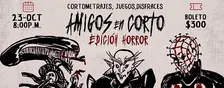 AMIGOS EN CORTO: EDICIÓN HORROR