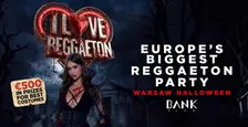 I LOVE REGGAETON - HALLOWEEN - @ BANK CLUB WARSAW - FRIDAY 30TH OCTOBER 26