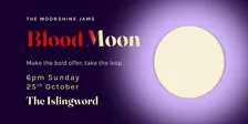 Moonshine Improv Jam: October - Blood