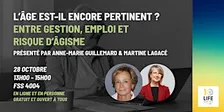 [En personne] La pertinence de l'âge | [Inperson | Is Age Still Relevant?