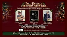 Jazz Ukulele Christmas Show 2026
