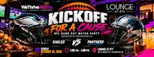 KICKOFF FOR A CAUSE: NFL GAME DAY WATCH PARTY