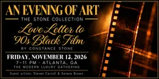 An Evening of Art - Love Letter to 90's Black Film