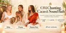 OM Chanting, Cacao & Sound Bath