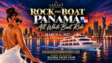 Rock The Boat Panama 2027 | All White Boat Ride