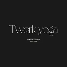 We Twerk Yoga on a Thursday