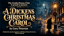 A Dickens Christmas Carol - 7:30 pm show