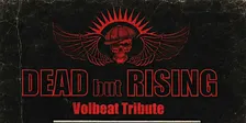 Dead But Rising, Volbeat Tribute