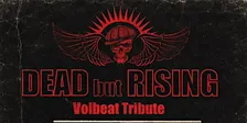 Dead But Rising, Volbeat Tribute