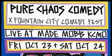 SWADE Cannabis Presents: Pure Chaos Comedy