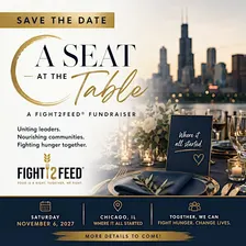 A Seat at the Table A Fundraiser for Fight2Feed