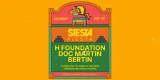 SIESTA FIESTA: Doc Martin, H-Foundation, Bertin
