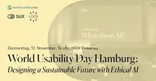 World Usability Day HH - Designing a sustainable future with ethical AI