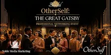 OtherSelf: The Great Gatsby Professional Networking Event