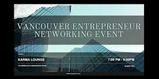 Vancouver Entrepreneur Networking Event