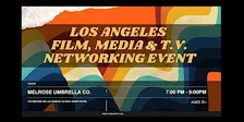 Los Angeles Media, Film & TV Networking Event
