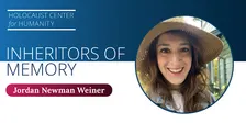 Inheritors of Memory with Jordan Newman Weiner