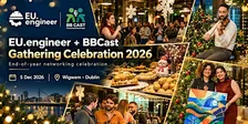 EU.engineer + BBCast | Gathering Celebration 2026
