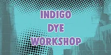 Indigo dye workshop