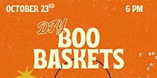 DIY Boo Baskets - Hangar Oct 23rd