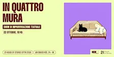 “In quattro mura” - Show di improvvisazione con NEMO Impro | 22 Ottobre