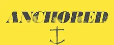 Anchored | 10th Anniversary
