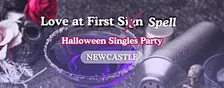 Newcastle Halloween Singles Party | Harry's Bar | Love at First Sign