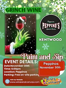 Grinch Wine- Peppino's Kentwood-Paint and Sip