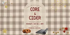 Core & Cider - Monday, Oct 26
