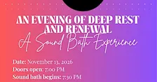 An Evening of Rest and Renewal: A Sound Bath Experience