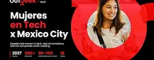 Mujeres en Tech Ciudad de México 2027 - OutGeek