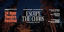 24 Hour Fest: Escape the Chaos