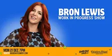 Bron Lewis | Work In Progress Show