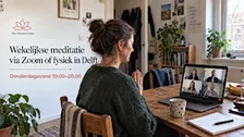 Wekelijkse meditatie via zoom of fysiek in Delft | Kom tot jezelf :)