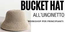 Bucket hat Uncinetto Workshop