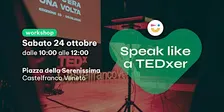 Workshop: Speak like a TEDxer