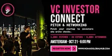 Investor Connect: Pitch & Networking — Amsterdam