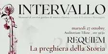 Requiem. La preghiera della storia // Intervallo 2026