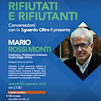 RIFIUTATI & RIFIUTANTI - Prof. Mario Rossi Monti