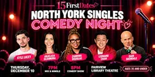 15FirstDates North York Singles Comedy Night (Age 35 and under)