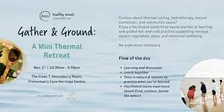 Gather & Ground: A Mini Thermal Retreat